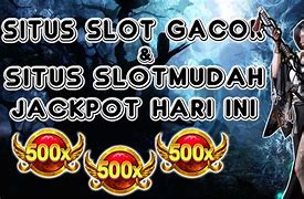 Situs Slot Paling Gacor Hari Ini